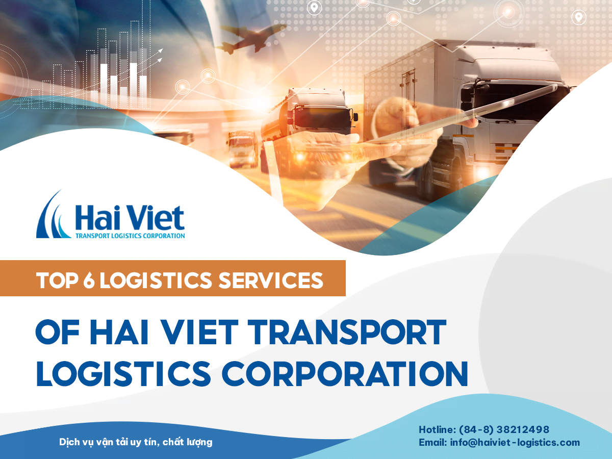 Top 6 logistics services of Hai Viet